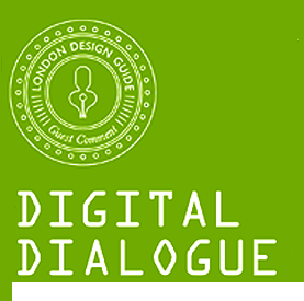 Digital Dialogue by Gillian Russell - LONDON DESIGN GUIDE 2010